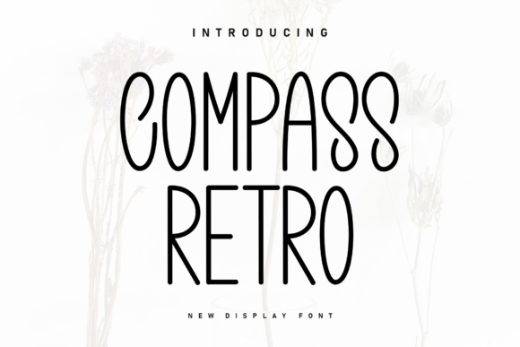 Compass Retro: A Handwritten Font That Feels Like Home