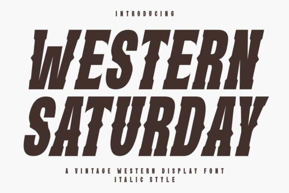 How Western Saturday Italic Typeface Elevates Your Brand