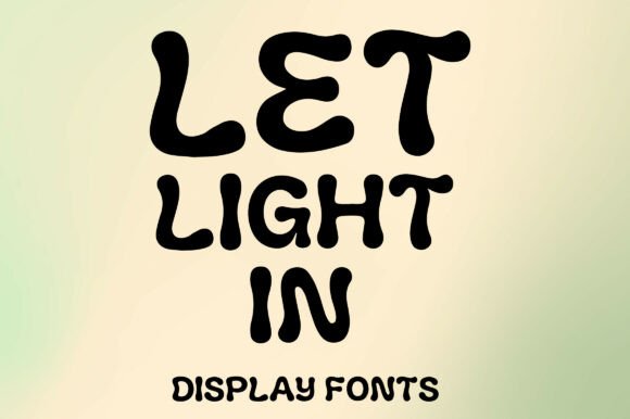 Let Light In: A Groovy Display Font for Bold Campaigns