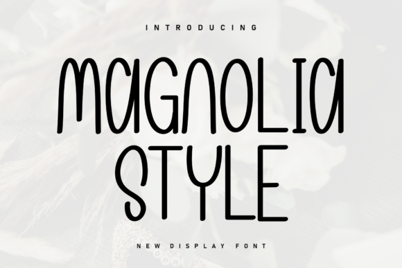 Magnolia Style: A Refined Display Font for Modern Web Design