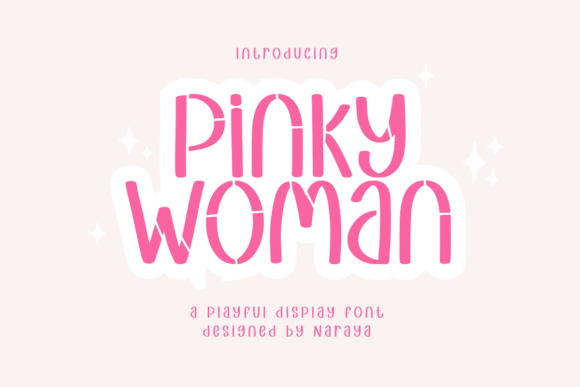Pinky Woman Font for Joyful, Bouncy Campaign Headlines