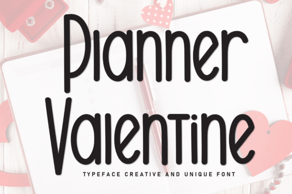Planner Valentine: A Display Font with Editorial Heart
