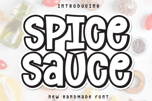 Spice Sauce Font: A Display Typeface for Bold Digital Branding